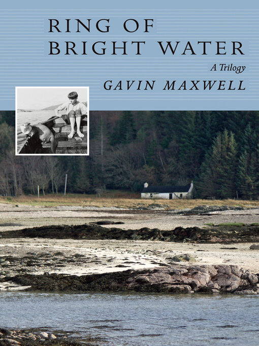 Title details for Ring of Bright Water by Gavin Maxwell - Available
